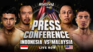 LIVE PRESS CONFERENCE INDONESIA VS MALAYSIA BYON COMBAT SHOWBIZ VOL 4 [upl. by Alyag]