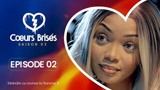 COEURS BRISÉS  Saison 2  Episode 2 VOSTFR [upl. by Tound]