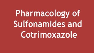 Pharmacology of Sulfonamides and Cotrimoxazole ENGLISH  Dr Shikha Parmar [upl. by Yleek447]