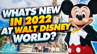 Whats New In 2022 at Walt Disney World [upl. by Nirrek]