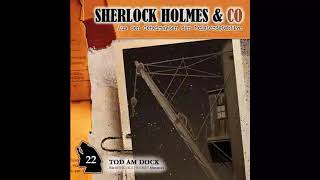 Sherlock Holmes amp Co  Folge 22 Tod am Dock Komplettes Hörspiel [upl. by Stillas]