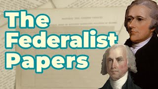 The Federalist Papers Explained AP US Government and Politics [upl. by Torrell]