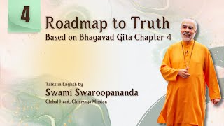 4 of 26  Roadmap to Truth  Swami Swaroopananda  ChinmayaMission  BhagavadGita [upl. by Quentin]