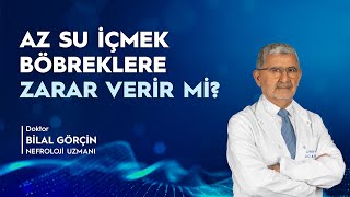 Böbrek Sağlığı ve Su İçme Doğru Bilinen Yanlışlar [upl. by Hagood487]