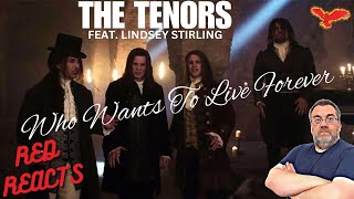 Red Reacts To The Tenors ft Lindsey Stirling  Who Wants To Live Forever  First Time Hearing [upl. by Haek]