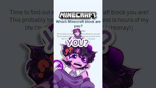 WHICH MINECRAFT BLOCK ARE YOU [upl. by Enehs]