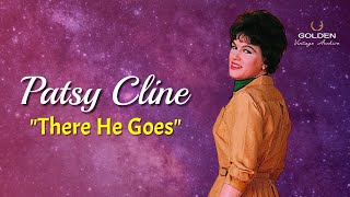 Patsy Cline  There He Goes with Lyrics [upl. by Stinky]