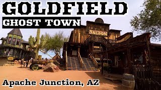 Visiting Goldfield Ghost Town in Apache Junction Arizona [upl. by Shuman]