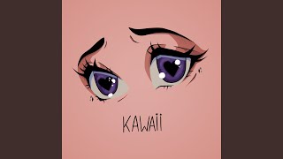 KAWAII sped up [upl. by Atahs]