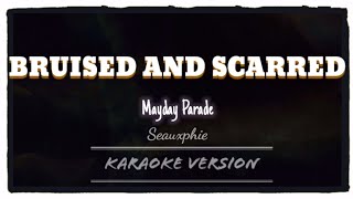 Mayday Parade  Bruised And Scarred Karaoke Version [upl. by Jammin]