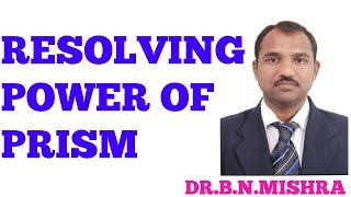 DrBNMishra Rewa33Resolving power of prism [upl. by Charlie]