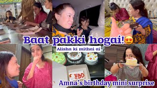 Nashta scene  baat pakki ki mithai 😍  amna’s mini birthday surprise  reema aly [upl. by Bedwell]