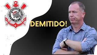 Mano Menezes Demitido Tchau Cabeça de Porongo Suma do Corinthians e Nunca mais Volte [upl. by Eelta819]