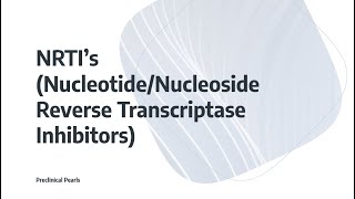 NRTIs  NucleotideNucleoside Reverse Transcriptase Inhibitors [upl. by Adlay]