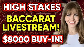 LIVE HIGH STAKES BACCARAT 8000 Buyin EPIC FINAL BET [upl. by Kenton]