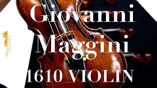 Maggini Violin 1610 [upl. by Leahcimnoj34]