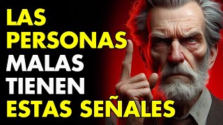 12 Señales EVIDENTES de que hay una persona MALVADA a tu lado  Sabiduría para vivir  ESTOICISMO [upl. by Conyers]