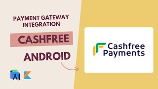 Android Payment Gateway Integration 😱 😱  Cashfree Payment Gateway  Android Kotlin [upl. by Akcirehs373]