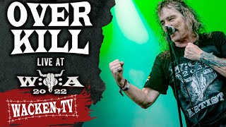 Overkill  Live at Wacken Open Air 2022 [upl. by Tarrsus]