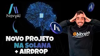 NAVYAI NOVO PROJETO DEPIN NA SOLANA  AIRDROP E SORTEIO 200usdt [upl. by Viking]