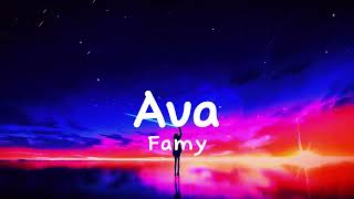 Famy  Ava Slowed  Reverb  Lyrics [upl. by Namwob]