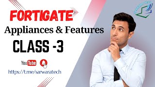 FortiGate Appliances and Features in Hindi  Class  3 [upl. by Chladek]