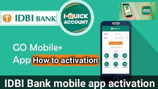 How To Activate Go Mobile Mobile Banking App Of IDBI BANK [upl. by Cordey784]