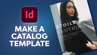 How to Make an InDesign Catalog Template [upl. by Ennybor]