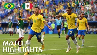 Brazil v Mexico  2018 FIFA World Cup  Match Highlights [upl. by Phiona549]