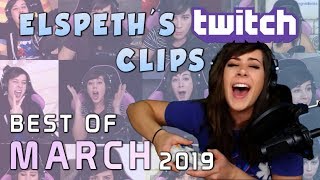 Elspeths Twitch Clips Best of March 2019 [upl. by Veriee]