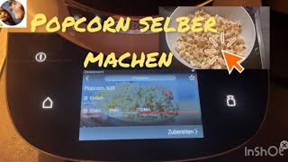 Popcorn süß 🥰 wie im Kino bloß selber gemacht mit Mais 🌽 Cookit Bosch oder Kochtopf  Deckel [upl. by Ramses885]