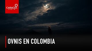 ¿Ovnis en Colombia  Caracol Radio [upl. by Melleta]