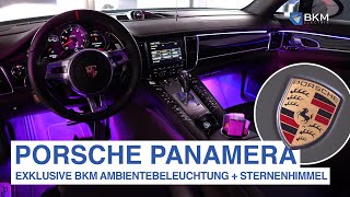 PORSCHE PANAMERA I Exklusive BKM Ambientenbeleuchtung  Sternenhimmel I CARPORN 4k [upl. by Napra94]