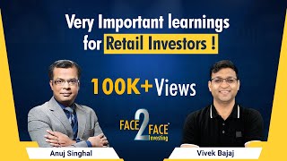 Very Important learnings for Retail Stock Market Investors  Face2Face with Anuj Singhal [upl. by Barger]