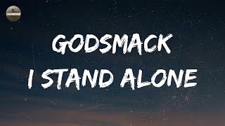 Godsmack  I Stand Alone Lyrics [upl. by Timmie]