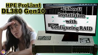 HPE ProLiant DL380 Gen10 Server  Unbox  Raid configure  windows server 2019 Installation [upl. by Ynehpets]