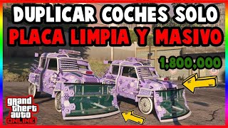 NUEVO COMO DUPLICAR COCHES SOLO SIN AYUDA PLACA LIMPIA GTA V ONLINE  DINERO INFINITO GTA5 ONLINE [upl. by Ariamo787]