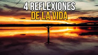 4 REFLEXIONES DE LA VIDA Mejor Persona Pensamientos Positivos De Dios Reflexiones Diarias [upl. by Daveta287]