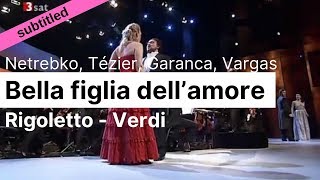 Opera Lyrics  Rigoletto Quartet Verdi ♪ Anna Netrebko Elina Garanca Ludovic Tézier Vargas [upl. by Annaej]