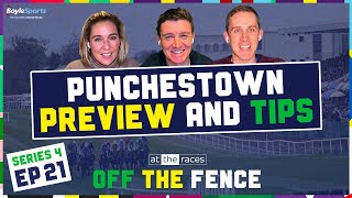 PUNCHESTOWN FESTIVAL TIPS amp PREVIEW  OFF THE FENCE [upl. by Yreffeg]