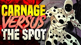 The Spot Versus Carnage  Carnage Vol 3 Part 3 [upl. by Uyekawa]