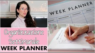 ORGANIZZAZIONE SETTIMANALE  Routine  Ideal Week PLANNER [upl. by Groves]