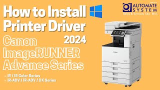 How to Install Canon Printer Driver for Canon imageRUNNER Advance Series in 2024 Windows 10 11 [upl. by Denby531]