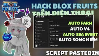 Cách Hack Blox Fruits 21 Trên Điện Thoại Script Beni Hub Đầy Đủ Tính Năng Tiện Ích [upl. by Marketa]