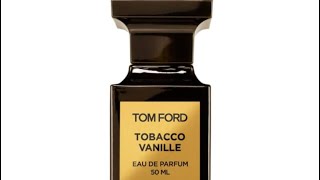 مراجعة عطر توباكو فانيلا من توم فورد Tobacco Vanille Tom Ford Arabic review [upl. by Katherine]