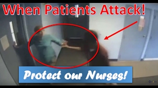 When patients attack Protect our nurses Mental Preparation for violence on the job [upl. by Madriene]