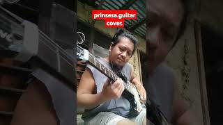 prinsesa guitar cover guitar music [upl. by Elawalo]