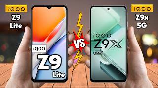 iQOO Z9 Lite Vs iQOO Z9x  Full Comparison 🔥 Techvs [upl. by Ielerol205]