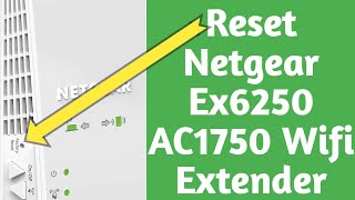 How to Reset Netgear Ex6250 Ac1750 Wifi Mesh Extender Netgear Extender Factory Reset Guide [upl. by Nitsud386]