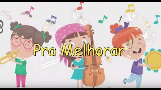 MÚSICA ESPÍRITA INFANTIL  PRA MELHORAR [upl. by Jacob]